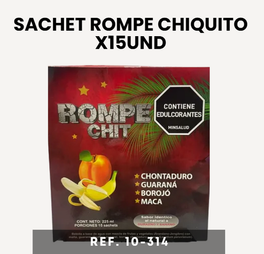 SACHET ROMPE CHIQUITO X15UND